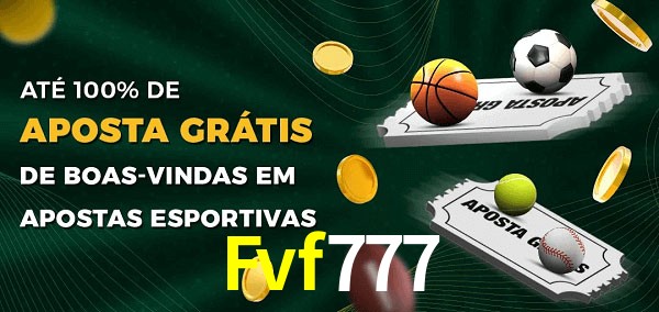 Fvf777 Ate 100% de Aposta Gratis